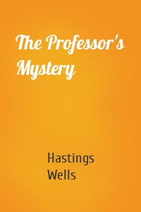 The Professor's Mystery