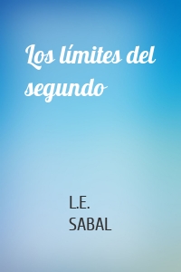Los límites del segundo