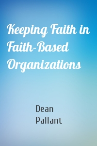 Keeping Faith in Faith-Based Organizations