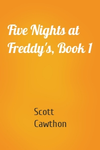 Five Nights at Freddy's, Book 1