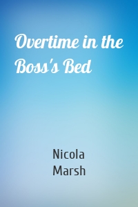 Overtime in the Boss's Bed