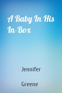 A Baby In His In-Box