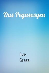 Das Pegasosgen