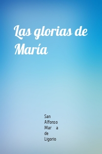 Las glorias de María