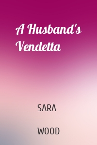 A Husband's Vendetta