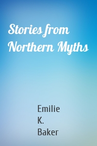 Stories from Northern Myths
