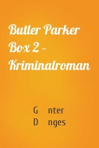 Butler Parker Box 2 – Kriminalroman
