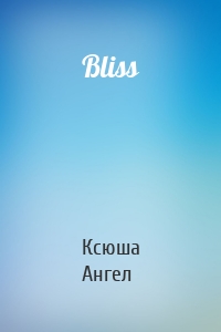 Bliss
