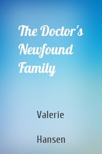 The Doctor's Newfound Family
