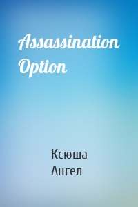 Assassination Option