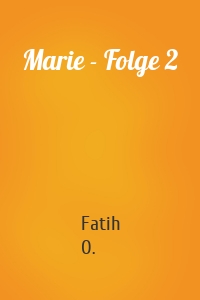 Marie - Folge 2