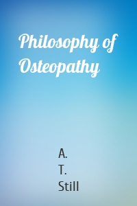 Philosophy of Osteopathy