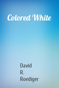 Colored White