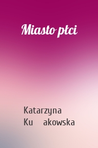 Miasto płci