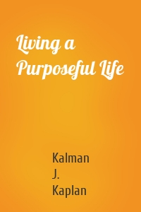 Living a Purposeful Life