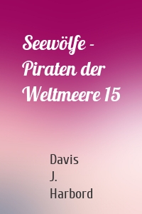 Seewölfe - Piraten der Weltmeere 15