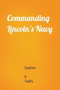 Commanding Lincoln's Navy