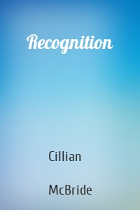 Recognition