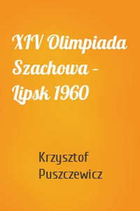 XIV Olimpiada Szachowa – Lipsk 1960