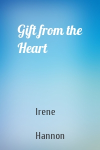 Gift from the Heart