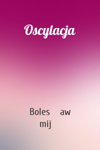 Oscylacja