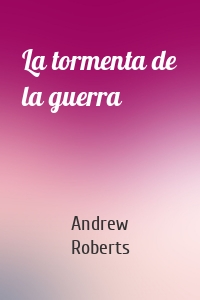La tormenta de la guerra