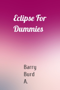 Eclipse For Dummies