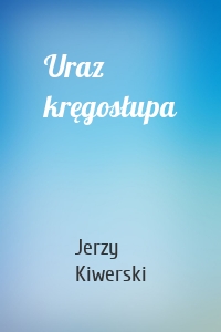 Uraz kręgosłupa