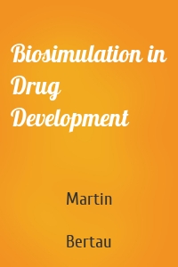 Biosimulation in Drug Development