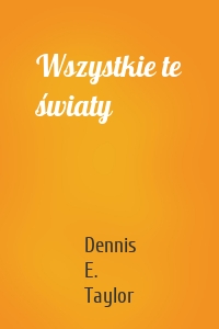 Wszystkie te światy