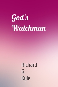 God’s Watchman