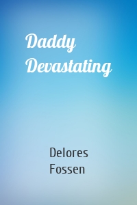 Daddy Devastating