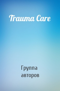 Trauma Care