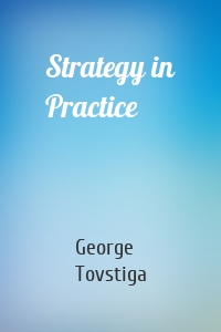 Strategy in Practice