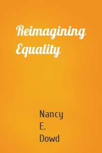 Reimagining Equality