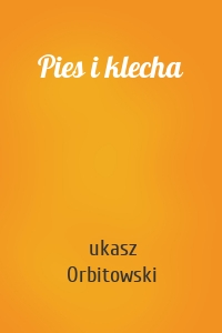 Pies i klecha