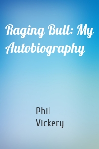 Raging Bull: My Autobiography