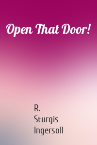 Open That Door!