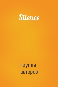 Silence