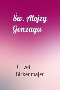 Św. Alojzy Gonzaga
