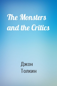 The Monsters and the Critics