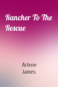 Rancher To The Rescue