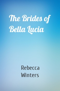 The Brides of Bella Lucia