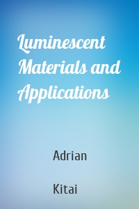 Luminescent Materials and Applications