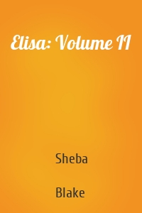 Elisa: Volume II