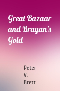 Great Bazaar and Brayan's Gold