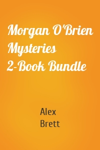 Morgan O'Brien Mysteries 2-Book Bundle