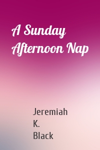 A Sunday Afternoon Nap