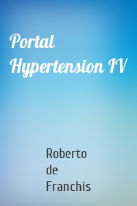 Portal Hypertension IV