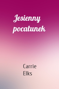 Jesienny pocałunek